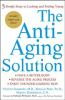Go to record The anti-aging solution : 5 simple steps to looking and fe...