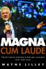 Go to record Magna cum laude : how Frank Stronach became Canada's best-...