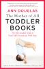 Go to record The mother of all toddler books : the all-Canadian guide t...