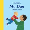 Go to record My day : a book of actions