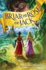 Go to record Briar and Rose and Jack : a novel