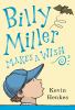 Go to record Billy Miller makes a wish