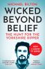Go to record Wicked beyond belief : the hunt for the Yorkshire ripper