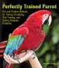 Go to record The perfectly trained parrot