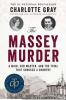 Go to record The Massey murder : a maid, her master, and the trial that...