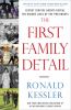 Go to record The first family detail : Secret Service agents reveal the...