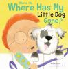 Go to record Where, oh where has my little dog gone?