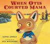 Go to record When Otis courted Mama